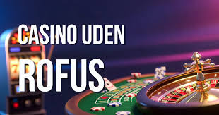 Casino Uden ROFUS - Få Gratis Spins