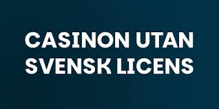 Casino Utan Svensk Licens En Djupdykning i Det Alternativa Spelandet 1504388375